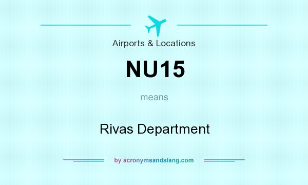 What does NU15 mean? It stands for Rivas Department