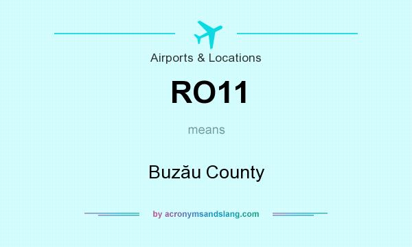 What does RO11 mean? It stands for Buzău County