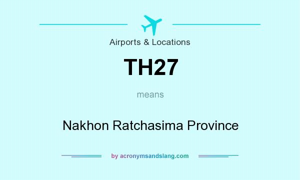 What does TH27 mean? It stands for Nakhon Ratchasima Province