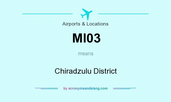 What does MI03 mean? It stands for Chiradzulu District