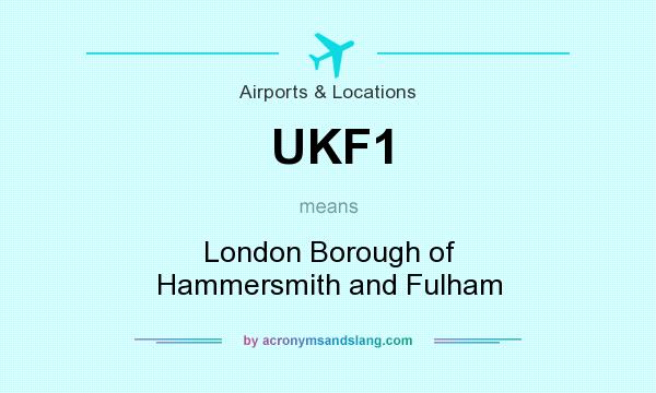 What does UKF1 mean? It stands for London Borough of Hammersmith and Fulham