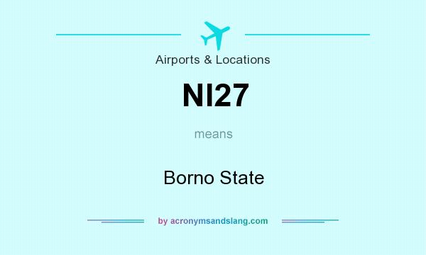 What does NI27 mean? It stands for Borno State