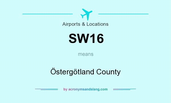What does SW16 mean? It stands for Östergötland County