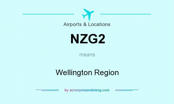 What does NZG2 mean? It stands for Wellington Region