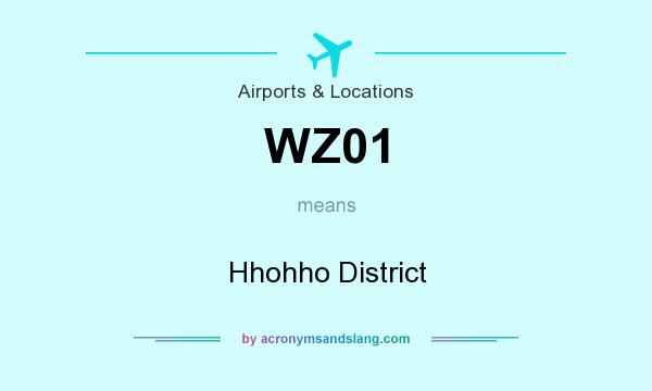 What does WZ01 mean? It stands for Hhohho District