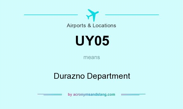 What does UY05 mean? It stands for Durazno Department