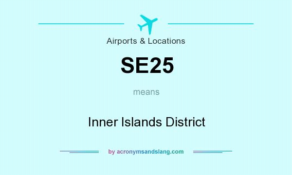 What does SE25 mean? It stands for Inner Islands District