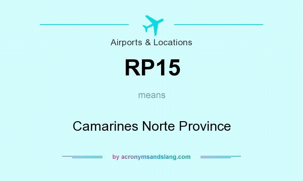 What does RP15 mean? It stands for Camarines Norte Province