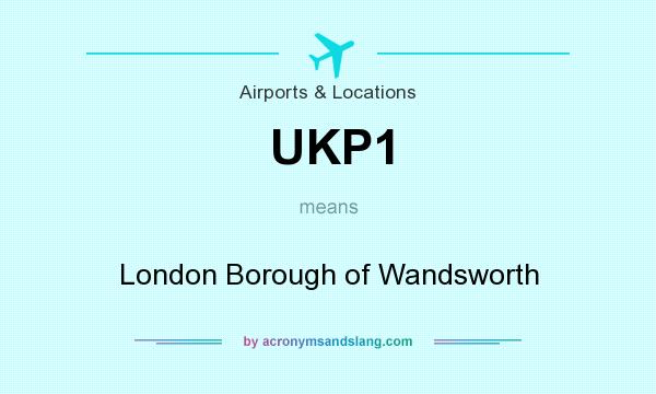 What does UKP1 mean? It stands for London Borough of Wandsworth