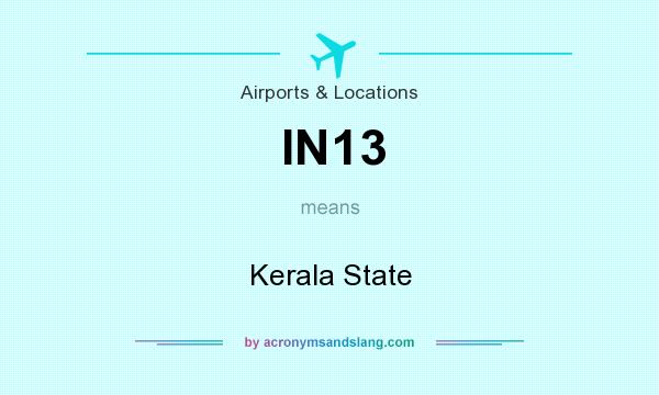 What does IN13 mean? It stands for Kerala State