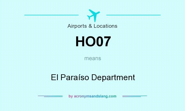 What does HO07 mean? It stands for El Paraíso Department