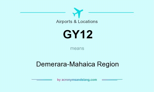 What does GY12 mean? It stands for Demerara-Mahaica Region