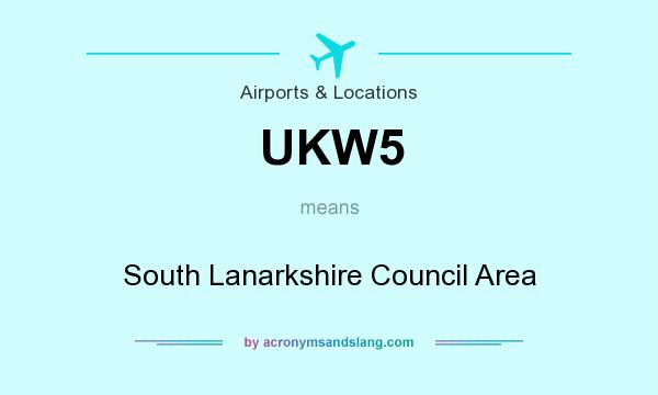 What does UKW5 mean? It stands for South Lanarkshire Council Area