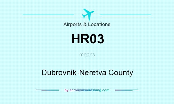 What does HR03 mean? It stands for Dubrovnik-Neretva County