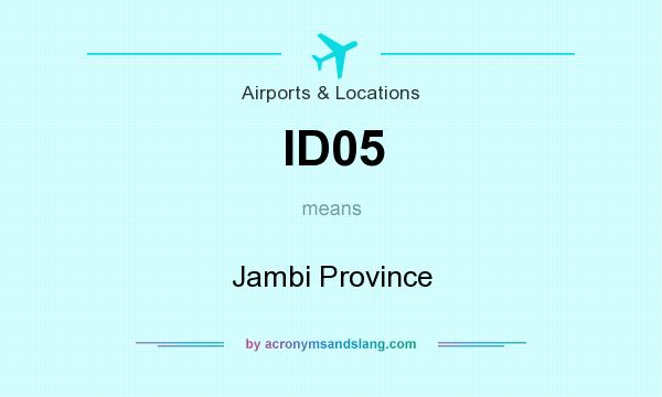 What does ID05 mean? It stands for Jambi Province