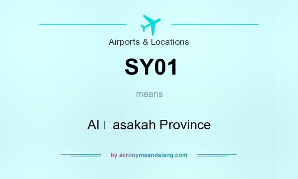 What does SY01 mean? It stands for Al Ḩasakah Province