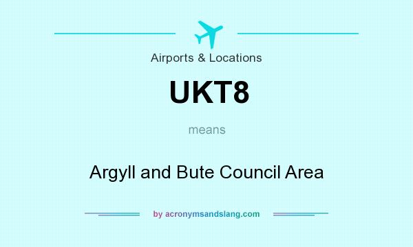 What does UKT8 mean? It stands for Argyll and Bute Council Area