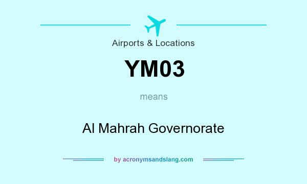 What does YM03 mean? It stands for Al Mahrah Governorate