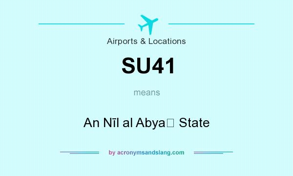 What does SU41 mean? It stands for An Nīl al Abyaḑ State
