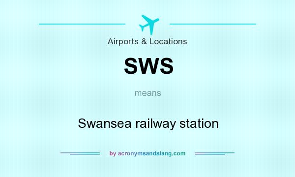 What does SWS mean? It stands for Swansea railway station