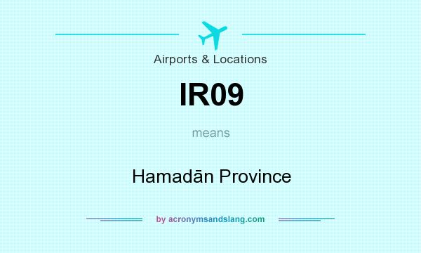 What does IR09 mean? It stands for Hamadān Province