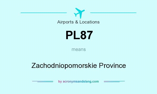 What does PL87 mean? It stands for Zachodniopomorskie Province