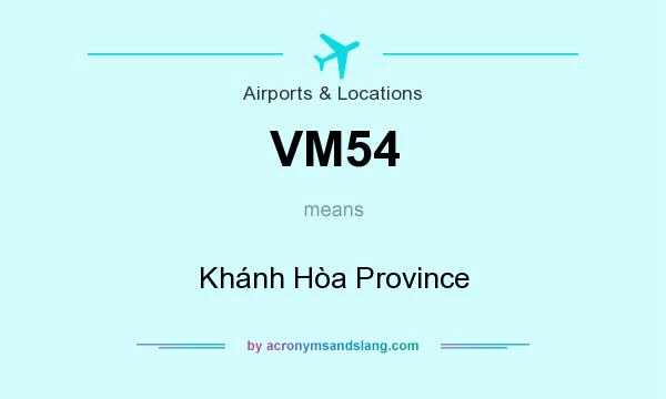 What does VM54 mean? It stands for Khánh Hòa Province