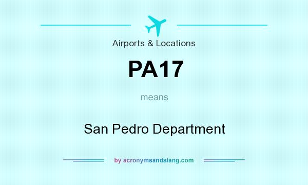 What does PA17 mean? It stands for San Pedro Department