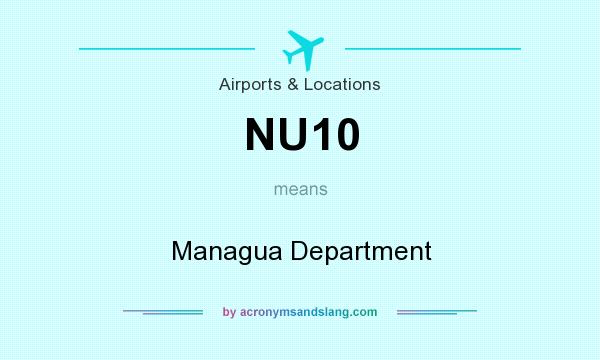 What does NU10 mean? It stands for Managua Department