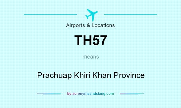 What does TH57 mean? It stands for Prachuap Khiri Khan Province