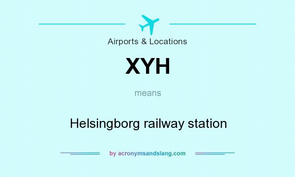 What does XYH mean? It stands for Helsingborg railway station