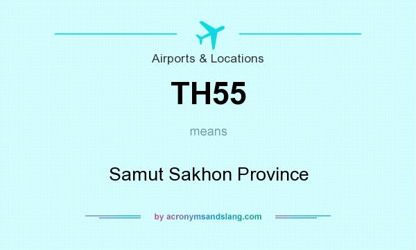 What does TH55 mean? It stands for Samut Sakhon Province