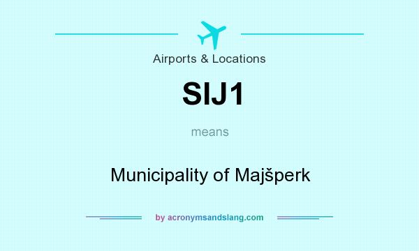 What does SIJ1 mean? It stands for Municipality of Majšperk