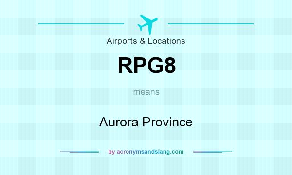 What does RPG8 mean? It stands for Aurora Province