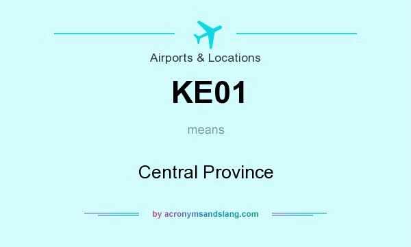 What does KE01 mean? It stands for Central Province