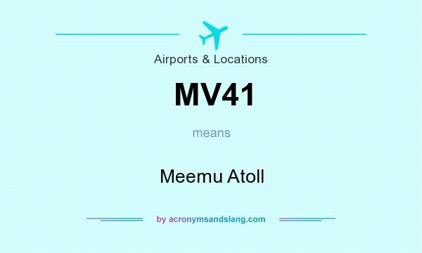 What does MV41 mean? It stands for Meemu Atoll