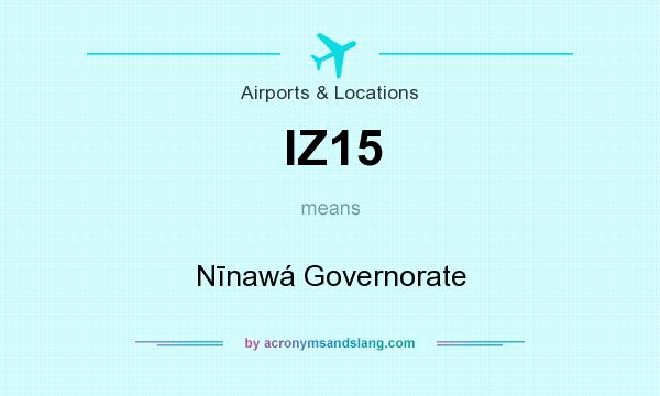 What does IZ15 mean? It stands for Nīnawá Governorate