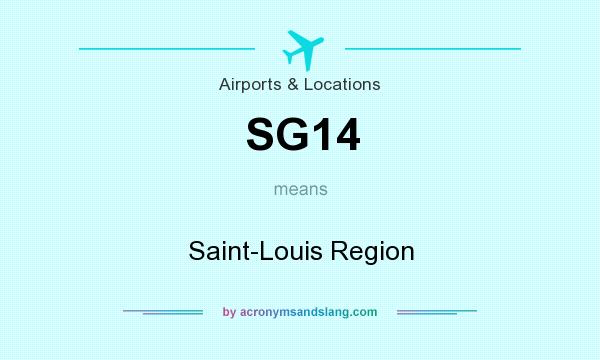 What does SG14 mean? It stands for Saint-Louis Region