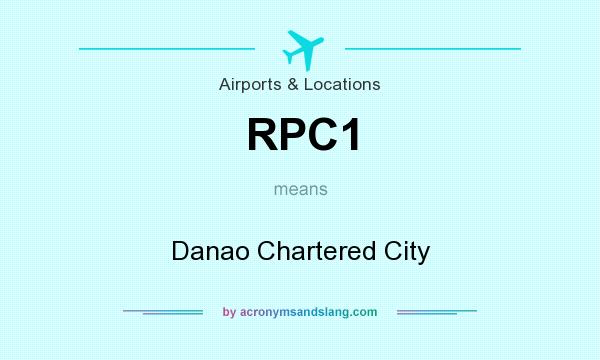 What does RPC1 mean? It stands for Danao Chartered City