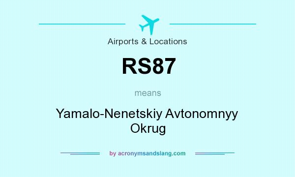 What does RS87 mean? It stands for Yamalo-Nenetskiy Avtonomnyy Okrug