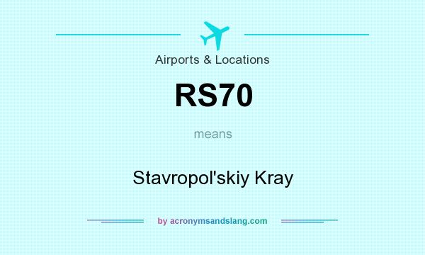 What does RS70 mean? It stands for Stavropol`skiy Kray