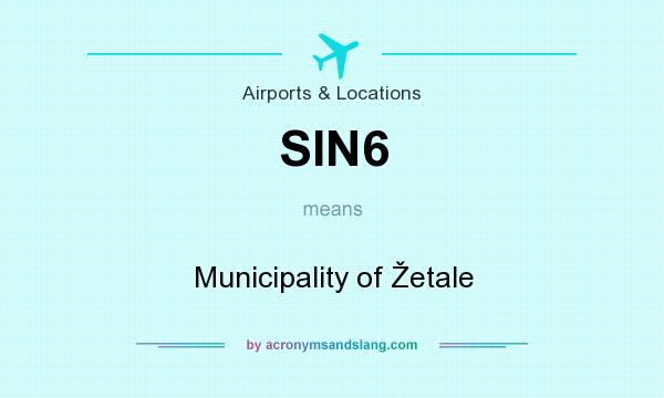What does SIN6 mean? It stands for Municipality of Žetale