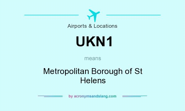 What does UKN1 mean? It stands for Metropolitan Borough of St Helens