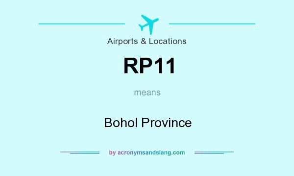 What does RP11 mean? It stands for Bohol Province