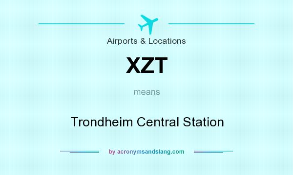 What does XZT mean? It stands for Trondheim Central Station
