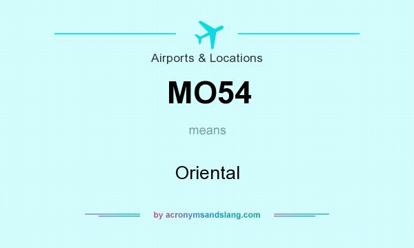 What does MO54 mean? It stands for Oriental