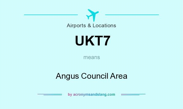 What does UKT7 mean? It stands for Angus Council Area