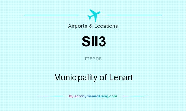 What does SII3 mean? It stands for Municipality of Lenart