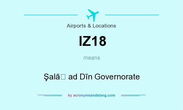 What does IZ18 mean? It stands for Şalāḩ ad Dīn Governorate