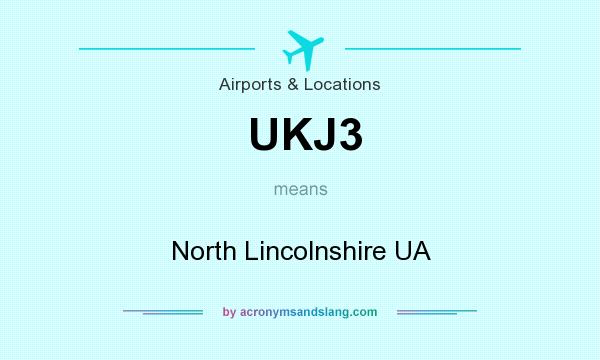 What does UKJ3 mean? It stands for North Lincolnshire UA